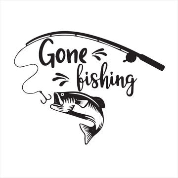 GONE FISHIN